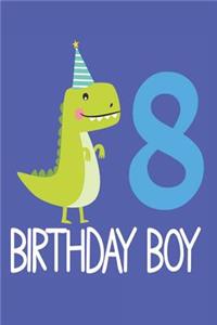 8 Birthday Boy