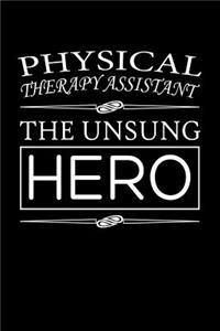 Physical Therapy Assistant The Unsung Hero