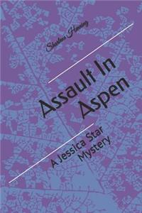 Assault In Aspen