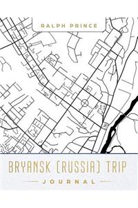 Bryansk (Russia) Trip Journal