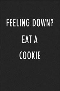 Feeling Down? Eat a Cookie