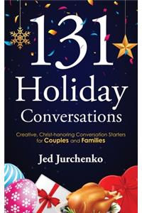 131 Holiday Conversations