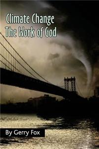 Climate Change the Work of God