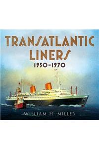 Transatlantic Liners 1950-1970