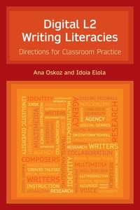 Digital L2 Writing Literacies