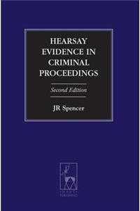 Hearsay Evidence in Criminal Proceedings