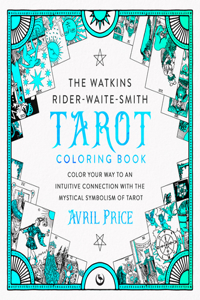 Watkins Rider-Waite-Smith Tarot Coloring Book