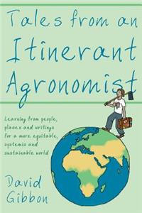 Tales from an Itinerant Agronomist