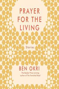 Prayer For The Living