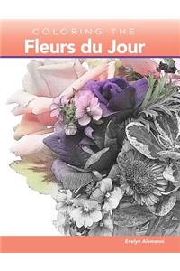 Coloring the Fleurs du Jour