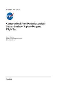 Computational Fluid Dynamics Analysis Success Stories of X-Plane Design to Flight Test