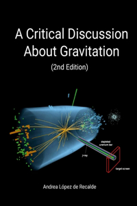 Critical Discussion About Gravitation (2nd Edition)