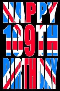 Happy 109th Birthday