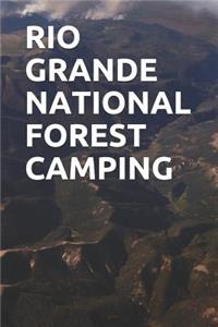 Rio Grande National Forest Camping