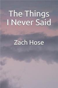 Things I Never Said