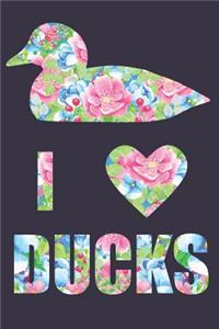 I Love Ducks Floral Notebook Journal