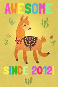 Awesome Since 2012