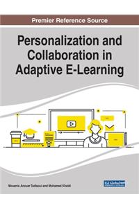 Personalization and Collaboration in Adaptive E-Learning