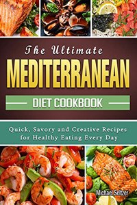 The Super Easy Mediterranean Diet Cookbook for Beginners on a Budget