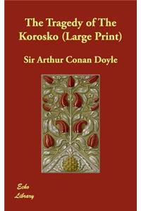 The Tragedy of the Korosko