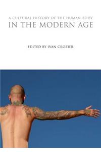 Cultural History of the Human Body in the Modern Age