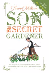Son of The Secret Gardener