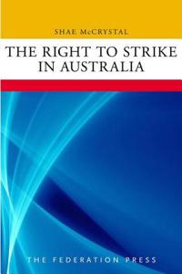 The Right to Strike in Australia