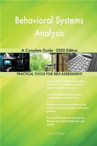 Behavioral Systems Analysis A Complete Guide - 2020 Edition