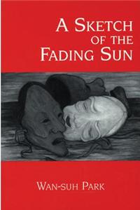 Sketch of the Fading Sun