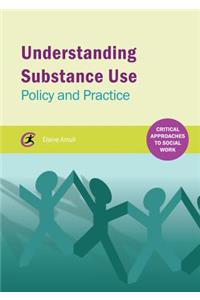 Understanding Substance Use