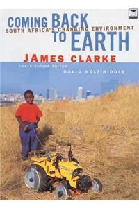 Coming Back to Earth: South Africa's changing environment