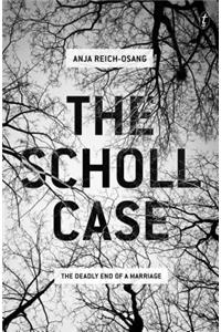 Scholl Case