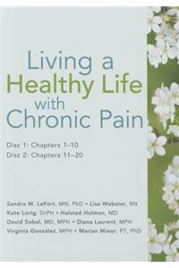 Living a Healthy Life with Chronic Pain