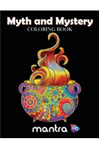 Myth and Mystery Coloring Book