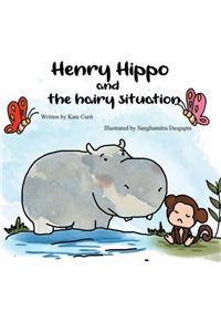 Henry the Hippo and the Hairy Situation