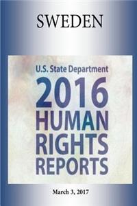 SWEDEN 2016 HUMAN RIGHTS Report