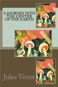 Journey into the Center of the Earth