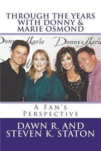 Through the Years with Donny & Marie Osmond