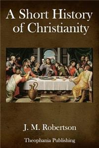 Short History of Christianity