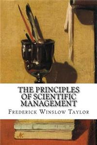 The Principles of Scientific Management