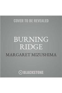 Burning Ridge Lib/E