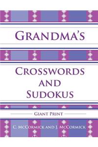Grandma's Crosswords and Sudokus: Giant Print
