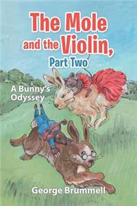 Mole and the Violin, Part Two