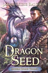 Dragon Seed: An Archemi Online Litrpg Adventure