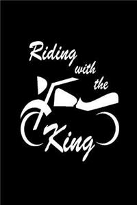 Riding With The King