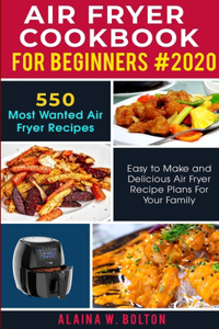 Air Fryer Cookbook for Beginners 2020