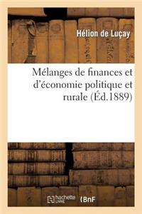 Mélanges de Finances Et d'Économie Politique Et Rurale