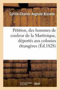 Pétition Aux Deux Chambres, Des Hommes de Couleur de la Martinique, Déportés Aux Colonies Étrangères