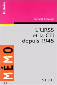 Urss Et La Cei Depuis 1945(l')