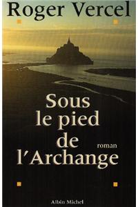 Sous Le Pied de L'Archange
